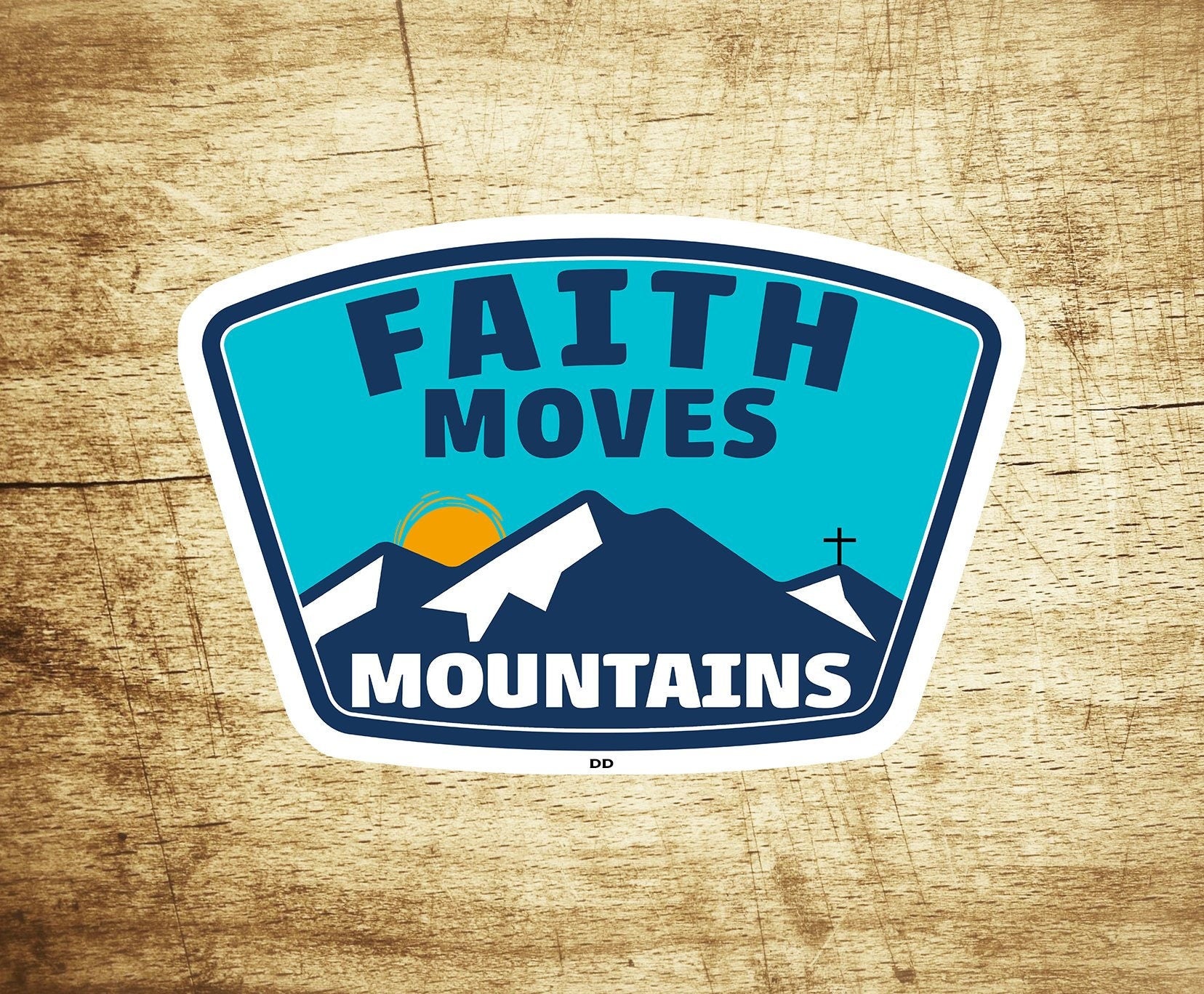 FAITH MOVES MOUNTAINS Decal Sticker Vinyl Mountains 3.75" Inspirational