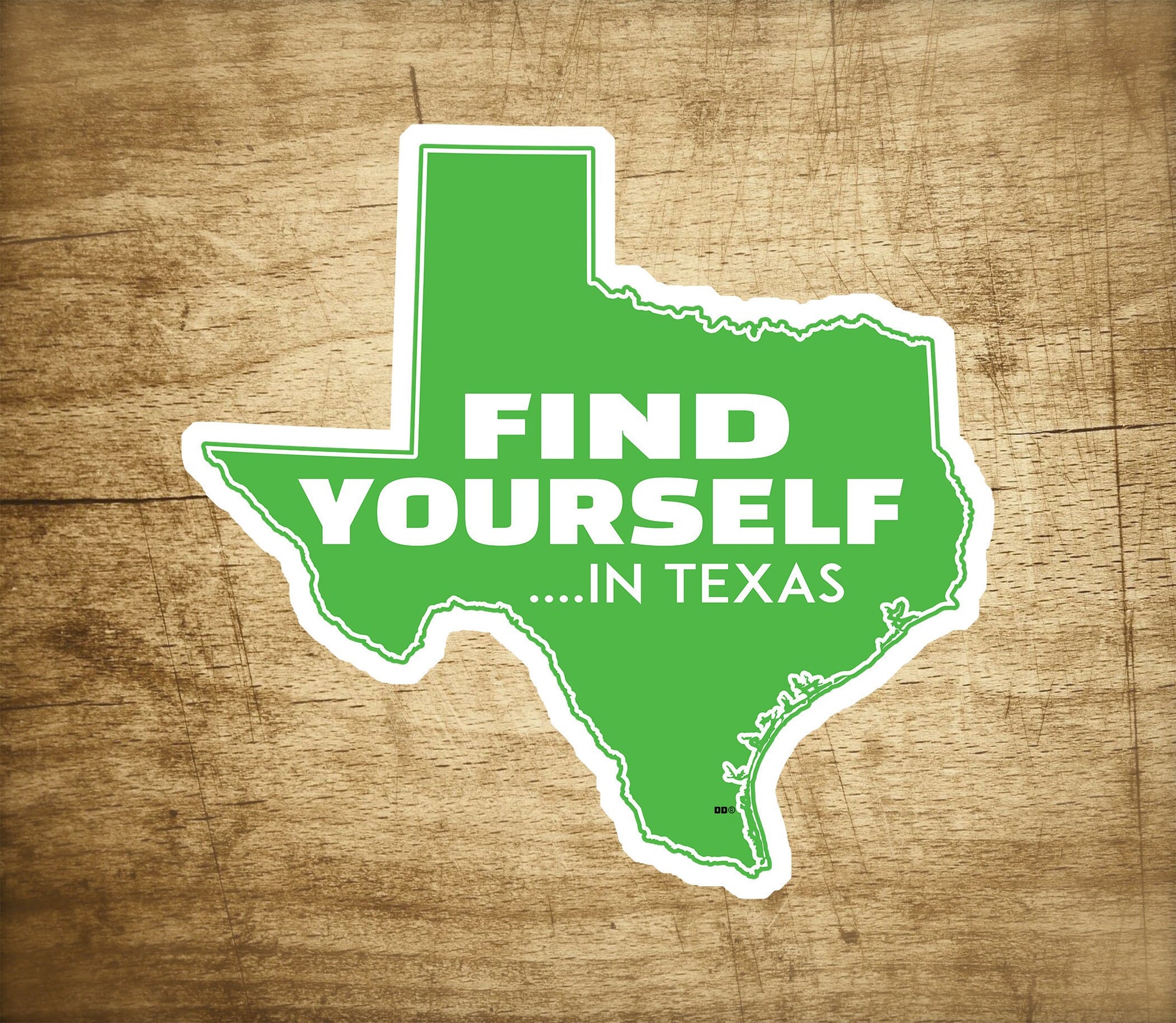 Find Yourself In Texas Decal Sticker 3" Dallas Houston Austin Fort Worth