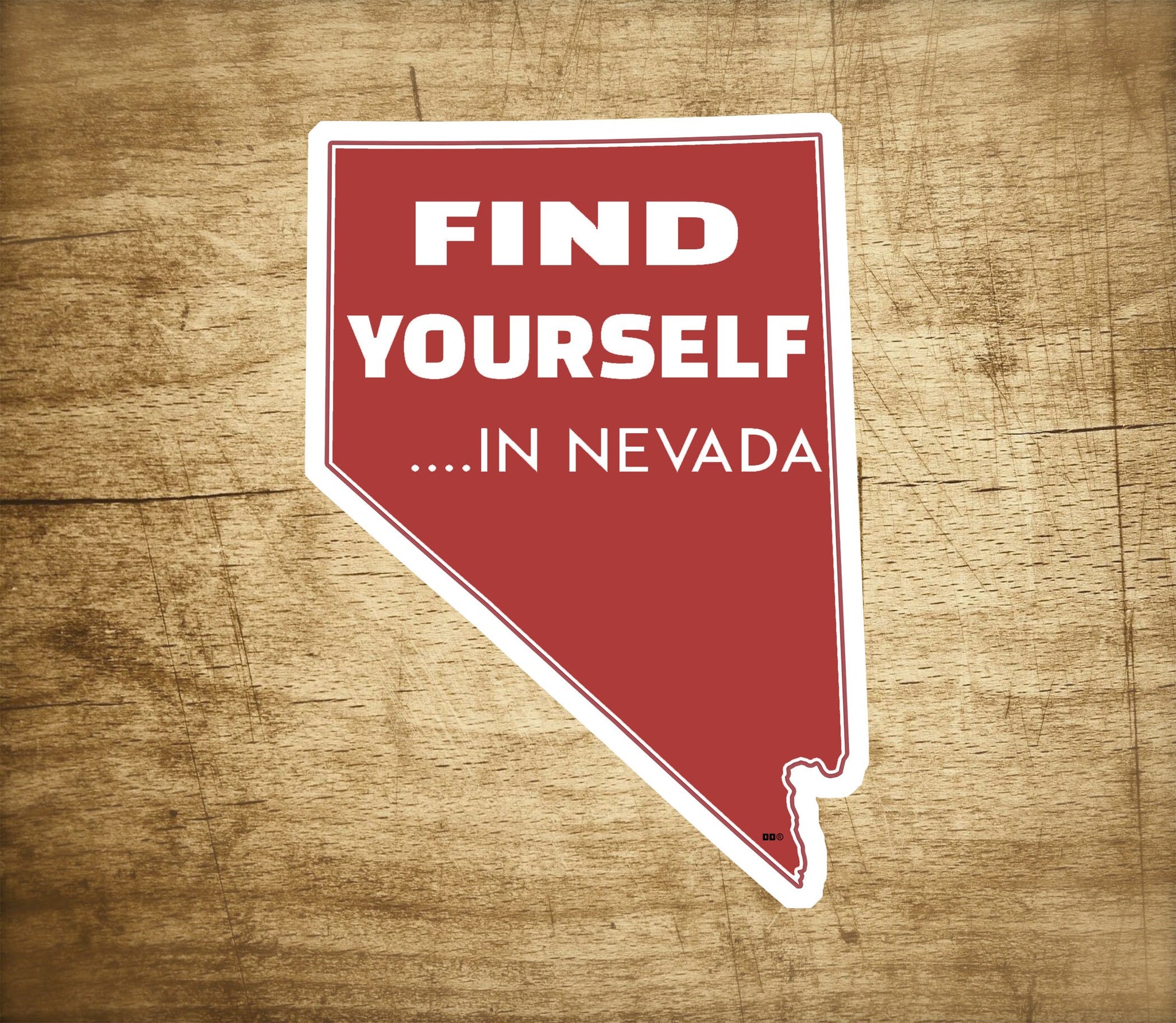 Find Yourself In Nevada Decal Sticker 3.75" Las Vegas Reno Tahoe Red Rock Hoover Dam